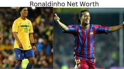 Ronaldinho Net Worth 2025