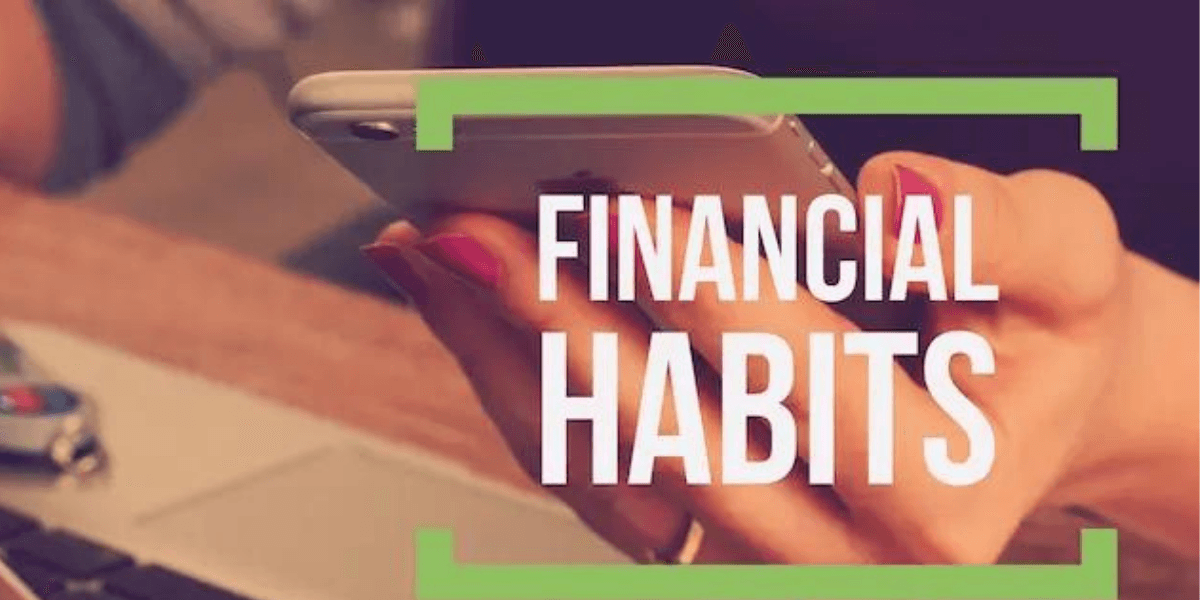 Smart Financial Habits For 2022