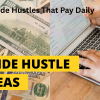 12 Side Hustles That Pay Daily