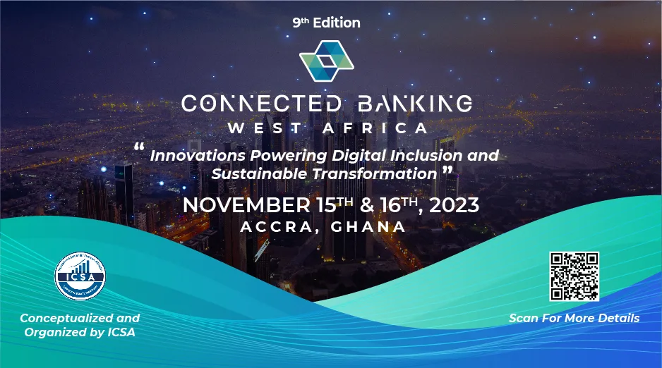 The Th Edition Connected Banking Summit West Africa Will Be Held On The Th And Th Of